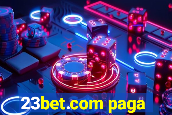 23bet.com paga